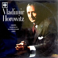 CBS : Horowitz - Chopin, Rachmaninov, Liszt